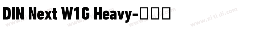 DIN Next W1G Heavy字体转换 DIN Next W1G Heavy字体转换